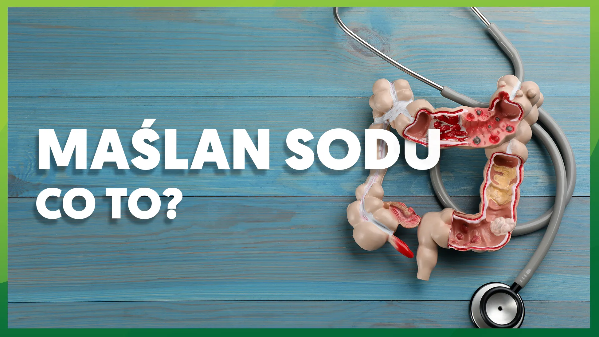 Maślan sodu: co to?