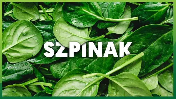 Szpinak: jakie ma witaminy?
