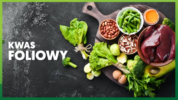 Kwas foliowy: na co?