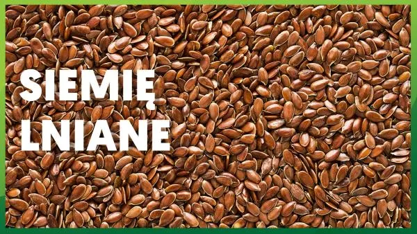 Siemię lniane: na co jest? Jak stosować?