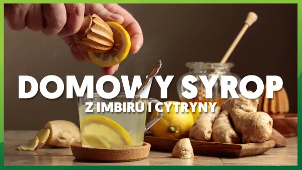 Jak zrobić syrop z imbiru i cytryny? 